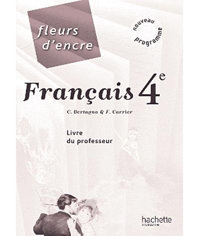 Fleurs D Encre Fran Ais E Livre Du Professeur Broch Fran Oise