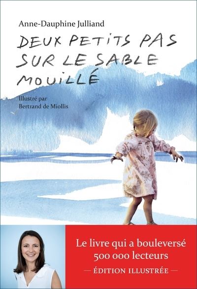 Deux Petits Pas Sur Le Sable Mouill Dition Illustr E Broch