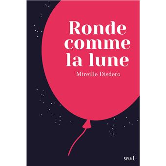 Couverture : Ronde comme la lune