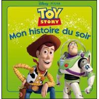 4 Avis Sur TOY STORY Mon Histoire Du Soir L Histoire Du Film