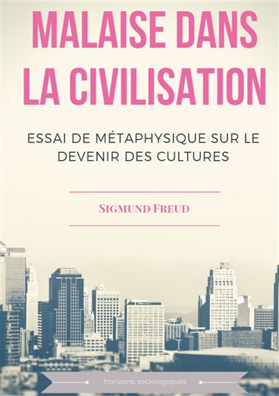 Malaise Dans La Civilisation Essai De M Taphysique Sur Le Devenir Des