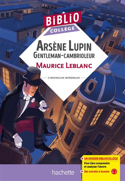 Arsène Lupin BiblioCollège Arsène Lupin Gentleman cambrioleur