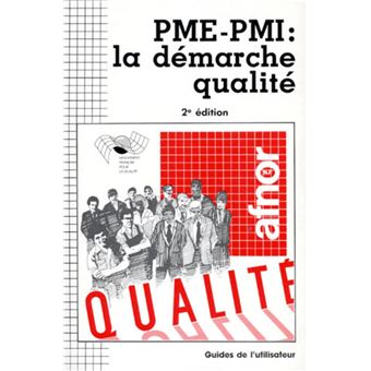 Pme pmi la demarche qualite 2e edition broché Centres