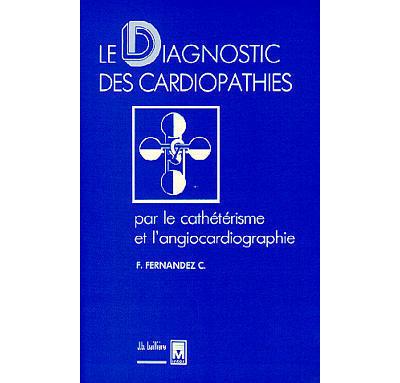 Le Diagnostic Des Cardiopathies Par Le Cath T Risme Et L