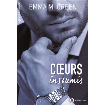 Cœurs insoumis - L'intégrale & Bonus - Emma Green