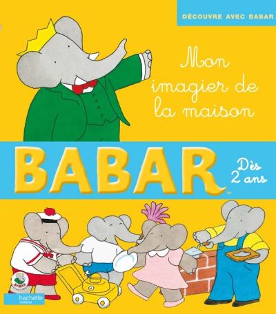 Babar Mon imagier de la maison Collectif cartonné Achat Livre