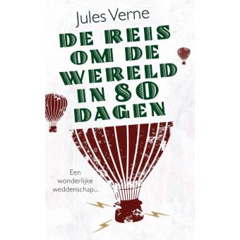 Klassieke Eversellers De Reis Om De Wereld In 80 Dagen Jules Verne