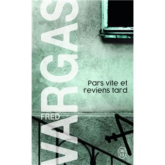 Pars Vite Et Reviens Tard Poche Fred Vargas Achat Livre Achat