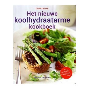 Het nieuwe koolhydraatarme kookboek cartonné Laura Lamont Achat