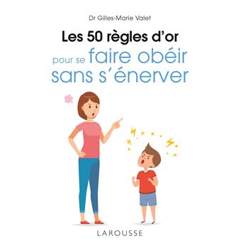 faire obeir enfant sans frapper et sans crier faire obeir enfant sans frapper et sans crier