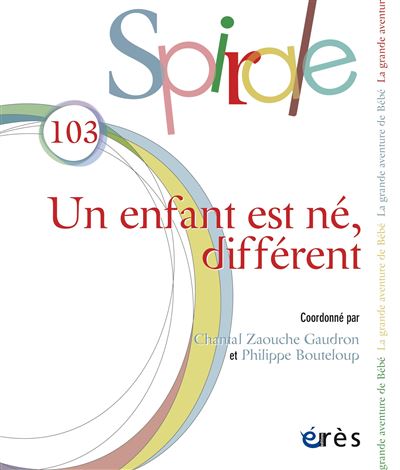 Spirale 103 Un enfant est né différent Tome 103 broché Collectif