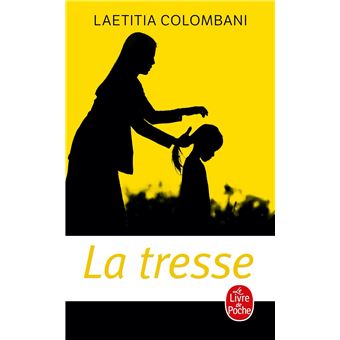 La Tresse Poche La Titia Colombani Livre Tous Les Livres La Fnac