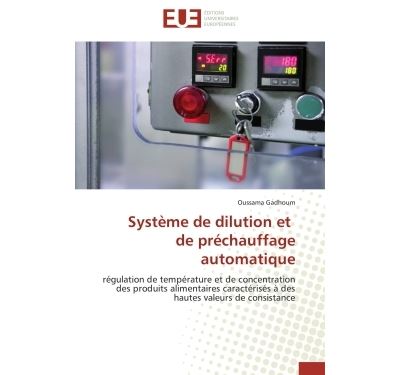 Système de dilution et de préchauffage automatique Régulation de