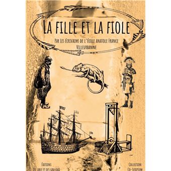 La fille et la fiole broché Marion Curtillet Les écrivains d