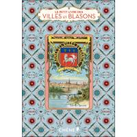 Le Petit livre des villes et blasons Histoire Société neuf ou