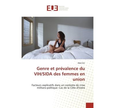 Genre Et Pr Valence Du Vih Sida Des Femmes En Union Facteurs