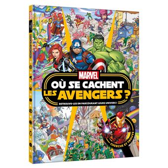 Avengers Marvel O Se Cachent Les Avengers Cherche Et Trouve