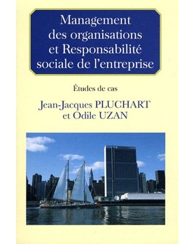 Management Des Organisations Et Responsabilite Sociale De L Entreprise