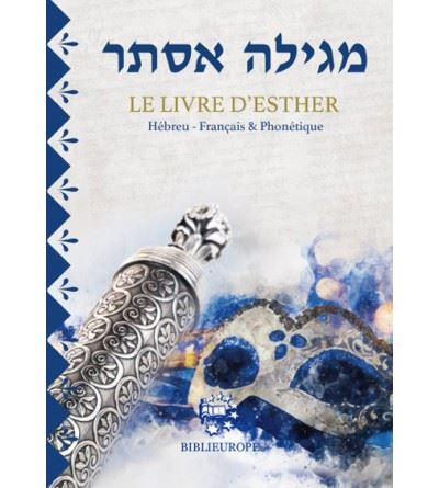 Meguilat Esther Le Livre D Esther H Breu Fran Ais Et Phon Tique