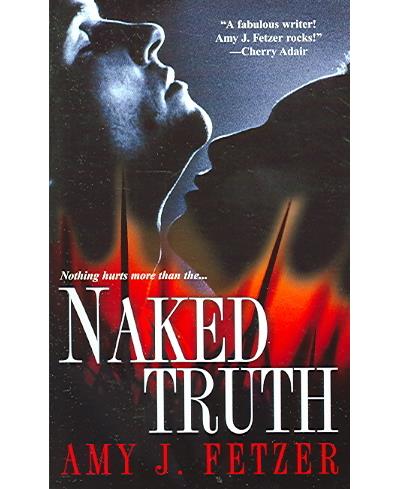 Naked Truth Poche Amy J Fetzer Achat Livre Ou Ebook Fnac