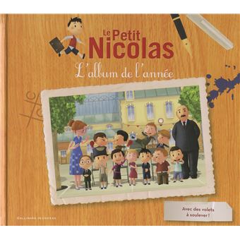 Le Petit Nicolas Le Petit Nicolas L Album De L Annee Emmanuelle