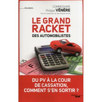 Le grand racket des automobilistes