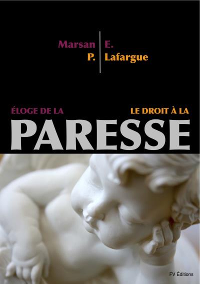 Le Droit La Paresse Loge De La Paresse Ebook Epub Paul