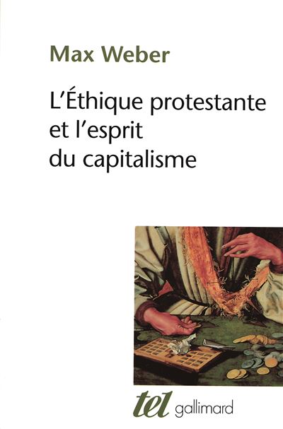 L Thique Protestante Et L Esprit Du Capitalisme Broch Max Weber