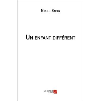 Un Enfant Diff Rent Broch Mireille Bardin Achat Livre Fnac