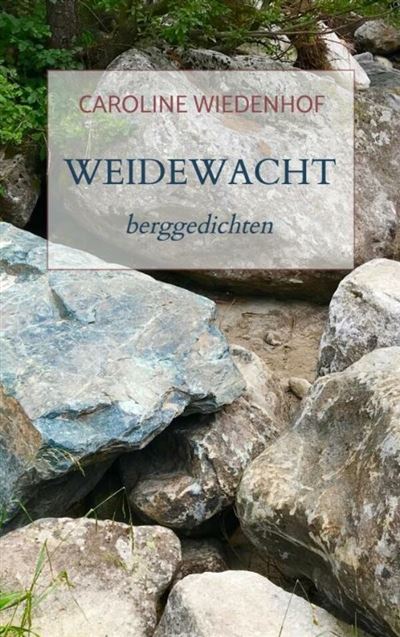 Weidewacht berggedichten broché Caroline Wiedenhof Achat Livre fnac