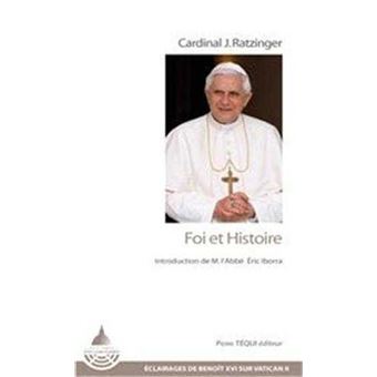 Foi et Histoire Tome 6 broché Joseph RATZINGER Benoît XVI Achat