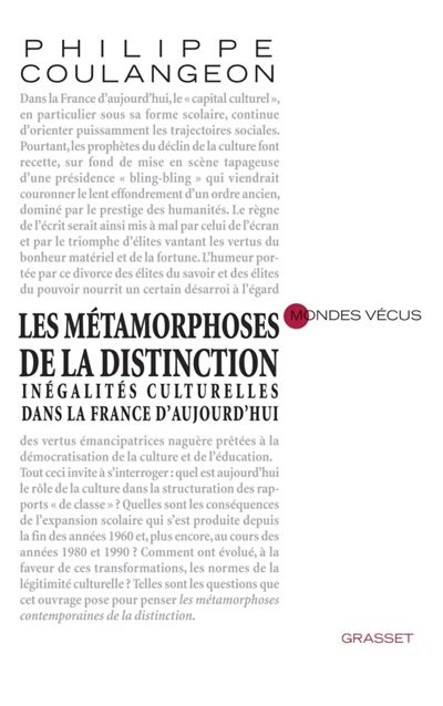 Les M Tamorphoses De La Distinction Broch Philippe Coulangeon