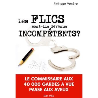 Les flics sont-ils devenus incompétents ?