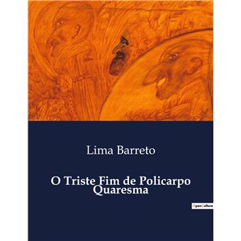 O Triste Fim de Policarpo Quaresma broché Lima Barreto Achat