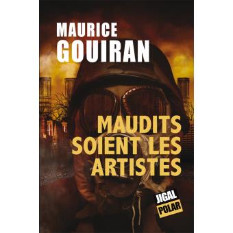 Maudits soient les artistes