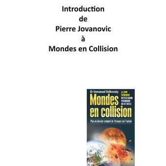 Introduction de Pierre Jovanovic à Mondes en Collision ebook ePub