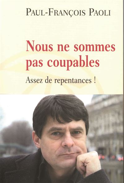 Nous Ne Sommes Pas Coupables Assez De Repentances Broch Paul