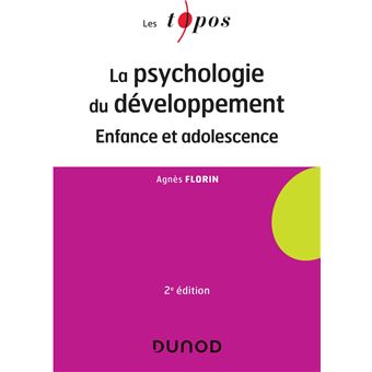 La psychologie du développement 2 éd Enfance et adolescence