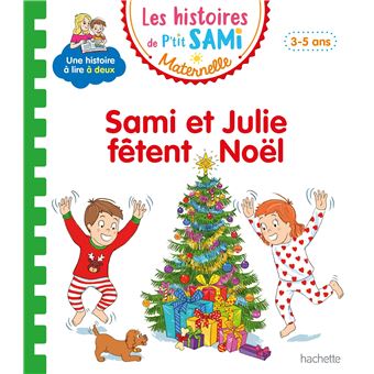 Sami Et Julie Les Histoires De P Tit Sami Maternelle Ans Sami