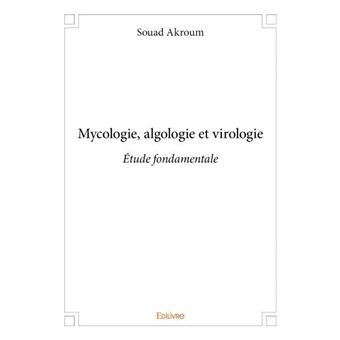 Mycologie Algologie Et Virologie Tude Fondamentale Broch Souad