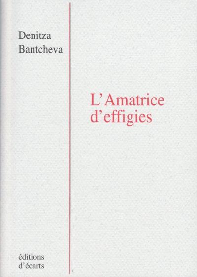 L Amatrice D Effigies Broch Denitza Bantcheva Achat Livre Fnac