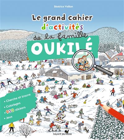 La Famille Oukilé Hiver Le grand cahier d activités de la famille