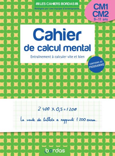 Les Cahiers Bordas Calcul Mental Cm Cm Entra Nement Calculer