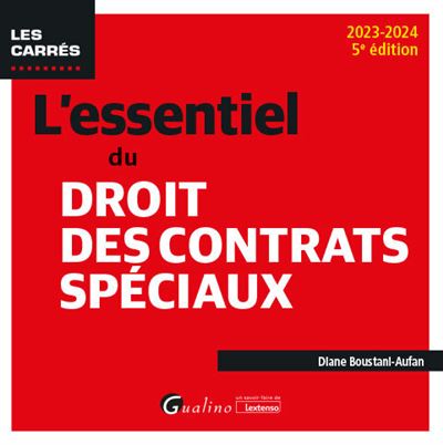 L essentiel du droit des contrats spéciaux broché Diane Boustani