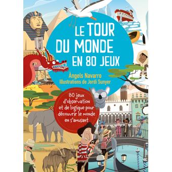 Le Tour Du Monde En Jeux Cartonn Collectif Achat Livre Fnac