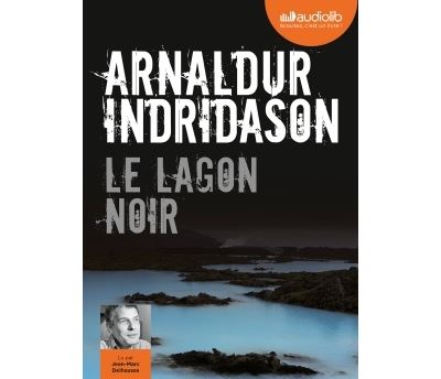 [Livre Audio] Arnaldur Indridason. Le lagon noir