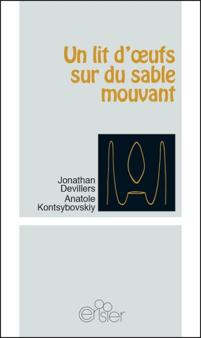 Un Lit D Uf Sur Du Sable Mouvant Broch Jonathan Devillers