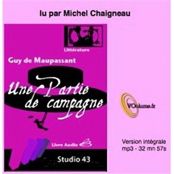 Une partie de campagne Textes lus Guy de Maupassant Livre