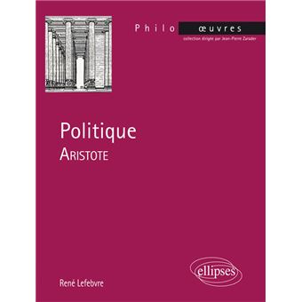 Politique Aristote broché René Lefebvre Achat Livre fnac