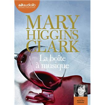 LA BOÎTE À MUSIQUE  de Mary Higgins Clark